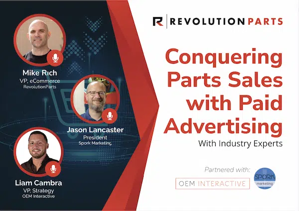 Conquering Parts Sales with Paid Ads: Insights from Industry Experts