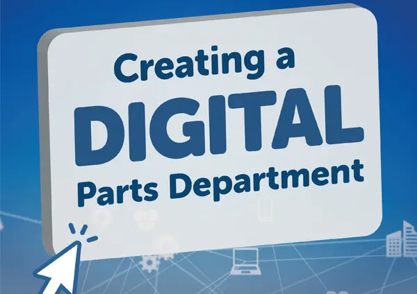 Creating a Digital Parts Department